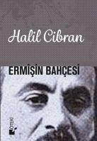 Ermisin Bahcesi Ciltli - Cibran, Halil