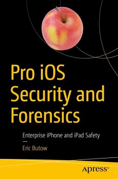 Pro iOS Security and Forensics (eBook, PDF) - Butow, Eric