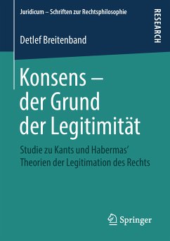 Konsens – der Grund der Legitimität (eBook, PDF) - Breitenband, Detlef