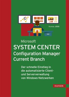 Microsoft System Center Configuration Manager Current Branch (eBook, PDF) - Joos, Thomas