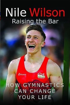 Nile Wilson: Raising the Bar - Wilson, Nile