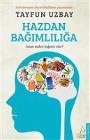 Hazdan Bagimliliga - Uzbay, Tayfun