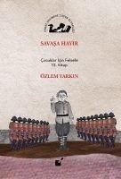 Savasa Hayir - Yarkin, Özlem