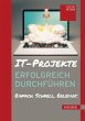 IT-Projekte erfolgreich durchführen... - Bild 1