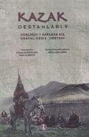 Kazak Destanlari 9 - Avespeyeva, Pakizat; Elbekov, Toktar