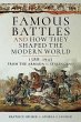 Famous Battles and How They Shaped the... - Bild 1