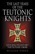 The Last Years of the Teutonic Knights - Bild 1