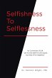 Selfishness To Selflessness - Bild 1