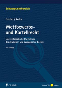 Wettbewerbs- und Kartellrecht - Kulka, Michael;Dreher, Meinrad