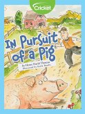 In Pursuit of a Pig (eBook, PDF)