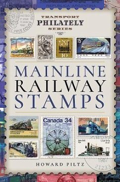 Mainline Railway Stamps: A Collector's Guide - Piltz, Howard