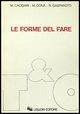 Le forme del fare