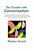 The Trouble with Conversation