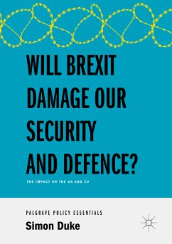 Will Brexit Damage our Security and Defence? (eBook, PDF) - Duke, Simon