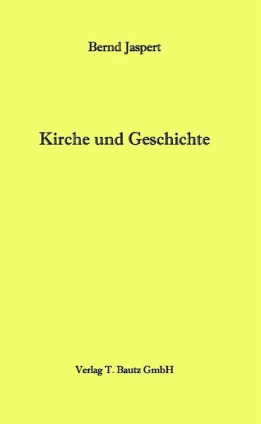 Kirche und Geschichte (eBook, PDF)