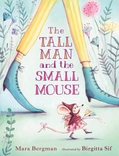 The Tall Man and the Small Mouse - Bergman, Mara