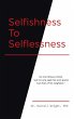 Selfishness To Selflessness - Bild 1