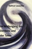 Im Wellengang des Denkens und der Taten