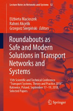 Roundabouts as Safe and Modern Solutions in Transport Networks and Systems (eBook, PDF)