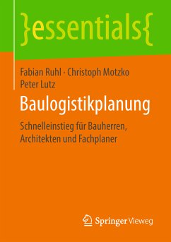 Baulogistikplanung (eBook, PDF) - Ruhl, Fabian; Motzko, Christoph; Lutz, Peter