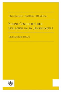 Kleine Geschichte der Seelsorge im 20. Jahrhundert (eBook, PDF)