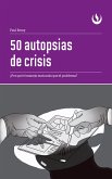 50 autopsias de crisis (eBook, ePUB)