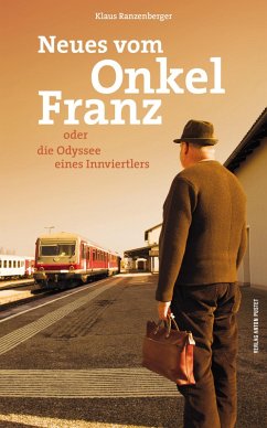 Neues vom Onkel Franz (eBook, ePUB) - Ranzenberger, Klaus