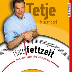 Halbfettzeit (MP3-Download) - Mierendorf, Tetje