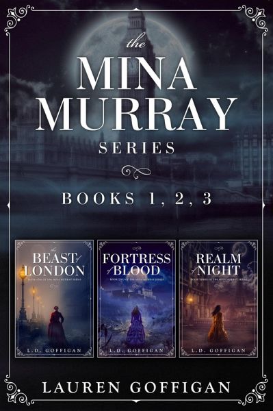 The Mina Murray Complete Series: A Retelling of Bram Stoker's Dracula (eBook, ePUB) The Mina Murray Complete Series: A Retelling of Bram Stoker's Dracula (eBook, ePUB)