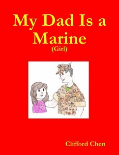 My Dad Is a Marine - (Girl) (eBook, ePUB) - Chen, Clifford