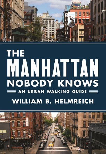 The Manhattan Nobody Knows (eBook, PDF) The Manhattan Nobody Knows (eBook, PDF)