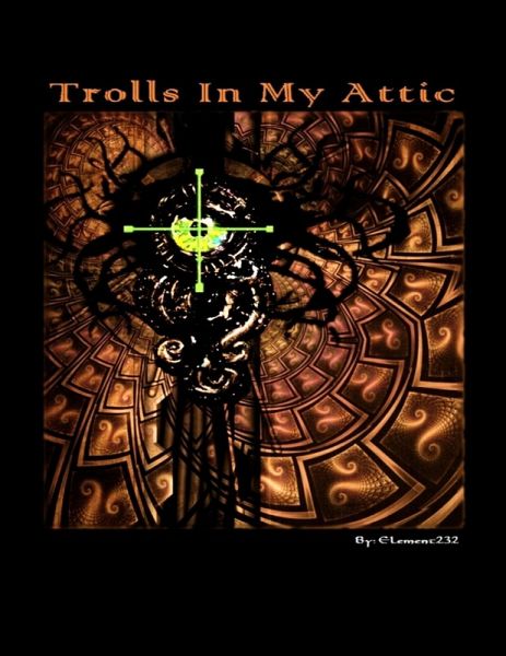Trolls In My Attic (eBook, ePUB) Trolls In My Attic (eBook, ePUB)