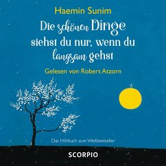 Die schönen Dinge siehst du nur, wenn du langsam gehst (MP3-Download) - Sunim, Haemin