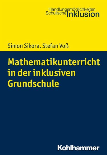 Mathematikunterricht in der inklusiven Grundschule (eBook, PDF) Mathematikunterricht in der inklusiven Grundschule (eBook, PDF)