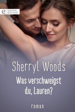 Was verschweigst du, Lauren? (eBook, ePUB) - Woods, Sherryl