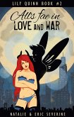 All's Fae in Love and War (Lily Quinn, #2) (eBook, ePUB) All's Fae in Love and War (Lily Quinn, #2) (eBook, ePUB)