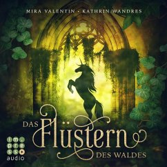 Das Flüstern des Waldes / Die Keloria-Saga Bd.1 (MP3-Download) - Wandres , Kathrin; Valentin, Mira