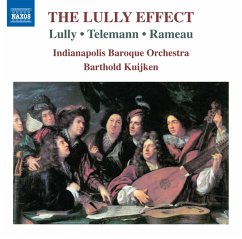 The Lully Effect - Kuijken,Barthold/Indianapolis Baroque Orchestra