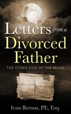 LETTERS FROM A DIVORCED FATHER - The Other Side of the Moon (eBook, ePUB)