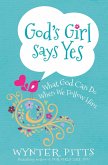God's Girl Says Yes (eBook, ePUB)