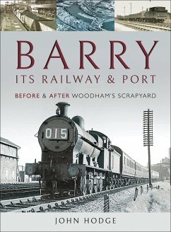 Barry, Its Railway and Port (eBook, ePUB) - Hodge, John