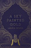 Sky Painted Gold (eBook, ePUB)