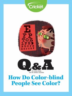 How Do Color-blind People See Color? (eBook, PDF) - Wade, Lizzie