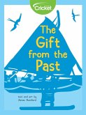 Gift from the Past (eBook, PDF) Gift from the Past (eBook, PDF)