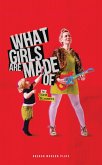 What Girls Are Made Of (eBook, ePUB)