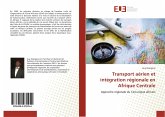 Transport aérien et intégration régionale en Afrique Centrale