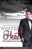 Winter's Heat: The Complete Edition (The Winter Billionaires) (eBook, ePUB)
