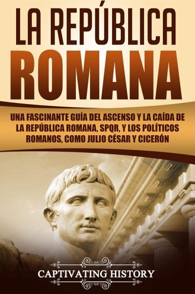 La República Romana (eBook, ePUB) La República Romana (eBook, ePUB)