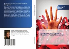 Resistance and Change in Romanian Public Management - Gheorghe-Common, Irina