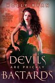 Devils Are Prickly Bastards (The Slayer's Reverse Harem, #4) (eBook, ePUB)